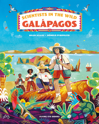 Scientists in the Wild: Galpagos - Scales, Helen