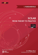 Scilab from Theory to Practice - I. Fundamentals