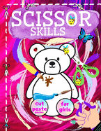 Scissor Skills Cut And Paste Puzzles For Girls: Practice Activity And Coloring Workbook. Fun Exercises For Beginners.