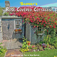 Sconset's Rose Covered Cottages