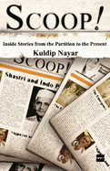 Scoop!: Inside Stories from the Partition to the Present