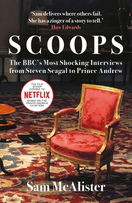 SCOOPS: NOW A MAJOR MOVIE ON NETFLIX - McAlister, Sam
