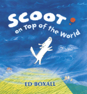 Scoot on Top of the World - Boxall, Ed