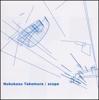 Scope - Nobukazu Takemura