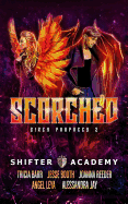Scorched: Siren Prophecy 2