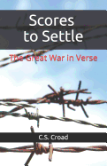 Scores to Settle: The Great War in Verse