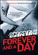 Scorpions: Forever and a Day - Katja von Garnier