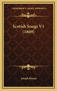 Scotish Songs V1 (1869)