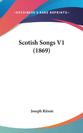 Scotish Songs V1 (1869)