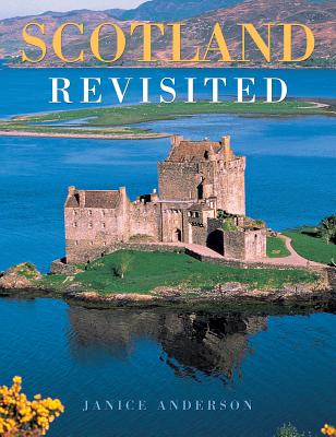 Scotland Revisited - Anderson, Janice