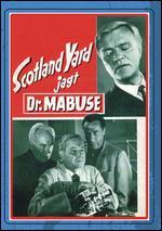 Scotland Yard Hunts Dr. Mabuse