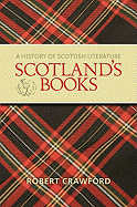 Scotland's Books: A History of Scottish Literature