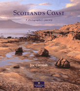 Scotland's Coast: A Photographer's Journey