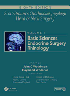 Scott-Brown's Otorhinolaryngology and Head and Neck Surgery: Volume 1: Basic Sciences, Endocrine Surgery, Rhinology