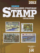 Scott Standard Postage Stamp Catalogue, Volume 4: Countries of the World J-M