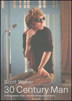 Scott Walker: 30 Century Man