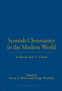 Scottish Christianity in the Modern World: In Honour of A. C. Cheyne