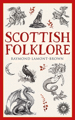 Scottish Folklore - Lamont-Brown, Raymond