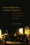 Scottish Highlanders and Native Americans: Indigenous Education in the Eighteenth-Century Atlantic World