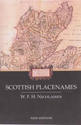 Scottish Place Names - Nicolaisen, W.F.H.