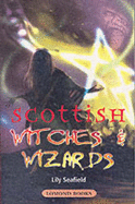 Scottish Witches and Wizards - Seafield, Lily