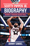 Scotty Pippen Jr. Biography: Journey Through Basketball