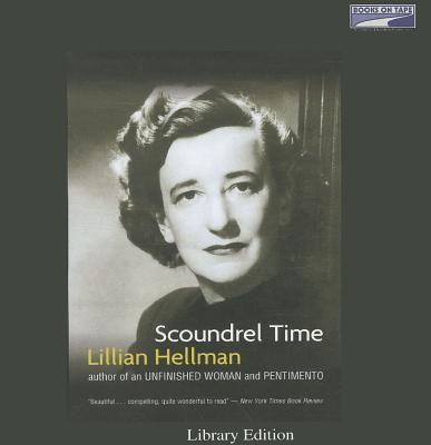 Scoundrel Time - Hellman, Lillian