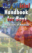 Scouting for Boys: The Original Edition