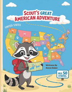 Scout's Great American Adventure
