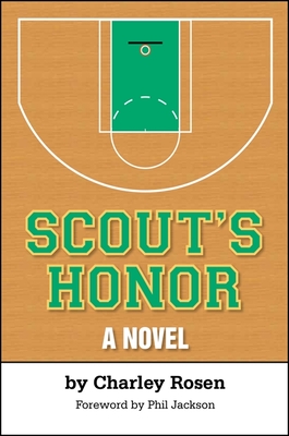 Scout's Honor - Rosen, Charley, and Jackson, Phil (Foreword by)