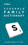 SCRABBLETM Family Dictionary: The Family-Friendly ScrabbleTM Dictionary