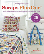 ScrapTherapy Scraps Plus One!