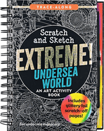 Scratch & Sketch Extreme Undersea World (Trace Along): An Art Activity Book