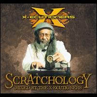 Scratchology - The X-Ecutioners