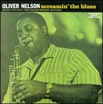 Screamin' the Blues - Oliver Nelson