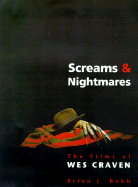 Screams and Nightmares: The Films of Wes Craven