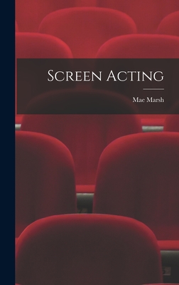 Screen Acting - Marsh, Mae