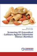 Screening of Groundnut Cultivars Against Odontoter Obesus (Rambur)