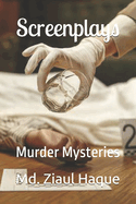 Screenplays: Murder Mysteries