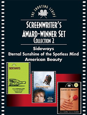 Screenwriters Award-Winner Set, Collection 2: Sideways, Eternal Sunshine of the Spotless Mind, American Beauty - Payne, Alexander, and Kaufman, Charlie, and Taylor, Jim