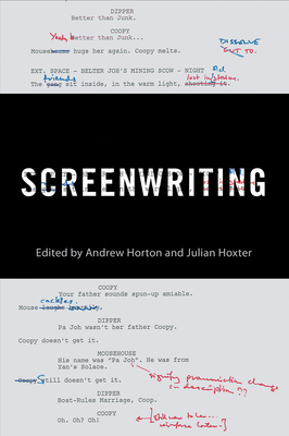 Screenwriting - Horton, Andrew (Editor), and Hoxter, Julian (Contributions by), and Davis, J Madison (Contributions by)
