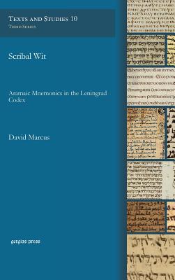 Scribal Wit: Aramaic Mnemonics in the Leningrad Codex - Marcus, David