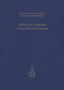 Scribes, Texts, and Rituals in Early Tibet and Dunhuang: Proceedings of the Third Old Tibetan Studies Panel Held at the Seminar of the International Association for Tibetan Studies, Vancouver 2010