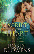 Script of the Heart: A Celta Heartmates Novel
