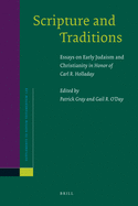 Scripture and Traditions: Essays on Early Judaism and Christianity in Honor of Carl R. Holladay