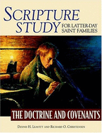 Scripture Study for Latter-Day Saint Families: Doctrine and Covenants Edition
