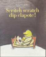 Scritch Scratch Dip Clapote