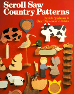 Scroll Saw Country Patterns - Spielman, Patrick, and Spielman Valitchka, Sherri, and Valitchka, Sherri Speilman