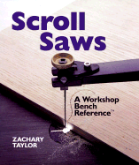 Scroll Saw: Workshop Bench Reference