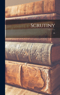 Scrutiny; 19